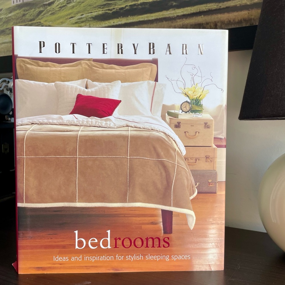 Pottery Barn BEDROOMS - Interior Design Hardcover Coffee Table Book